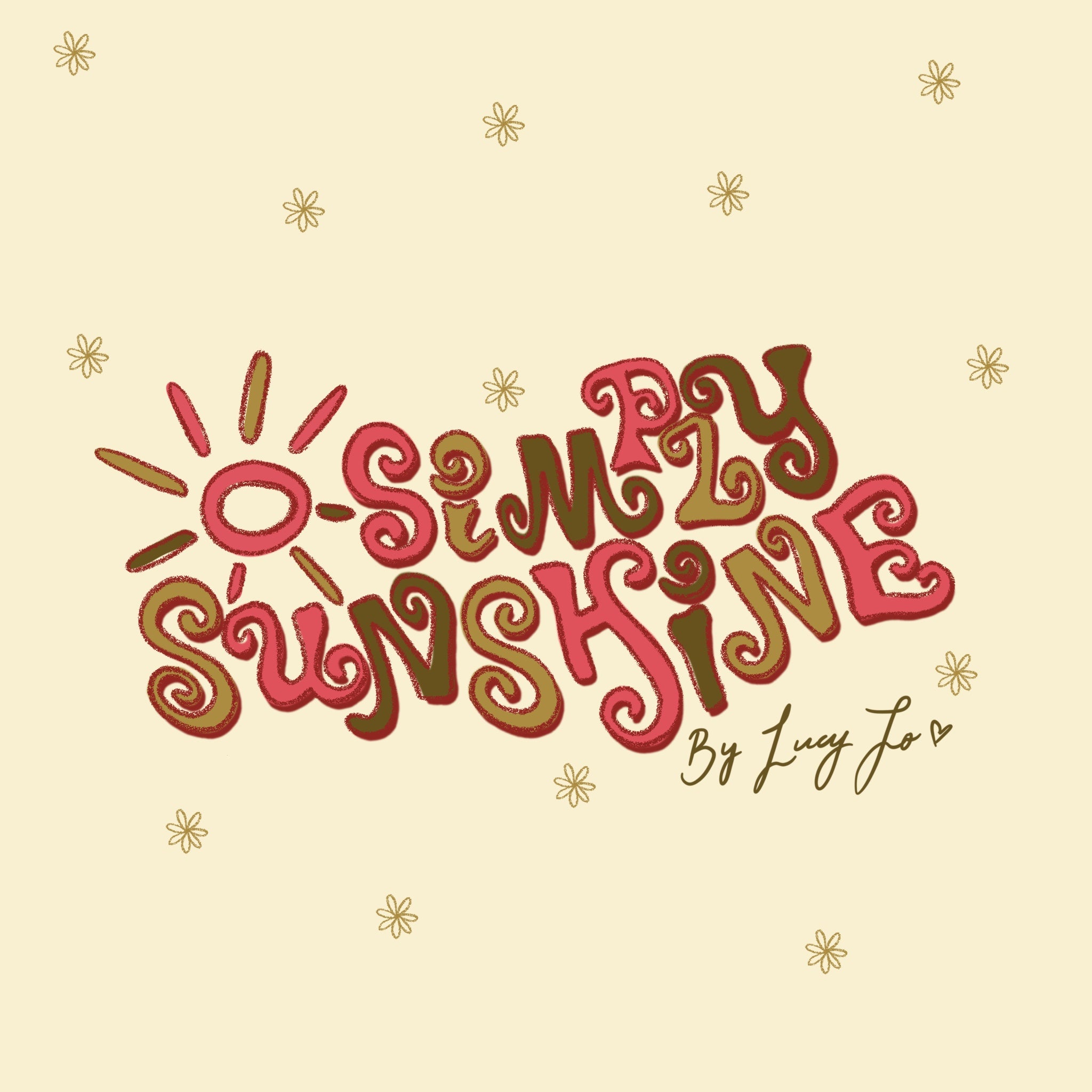 Simply Sunshine by Lucy Jo