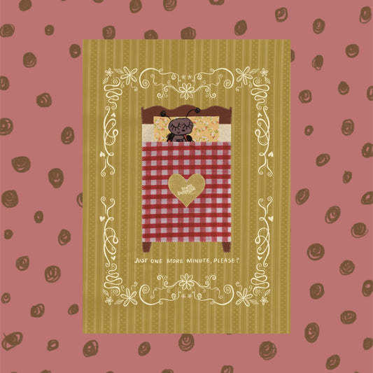 ‘just one more minute, please?’ print