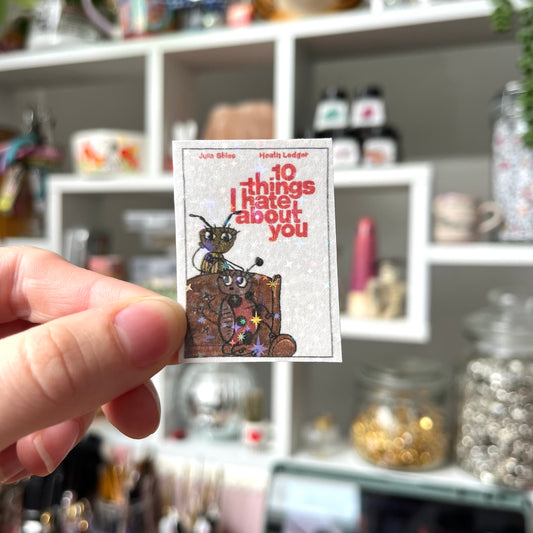 ‘10 things i hate about you’ sticker